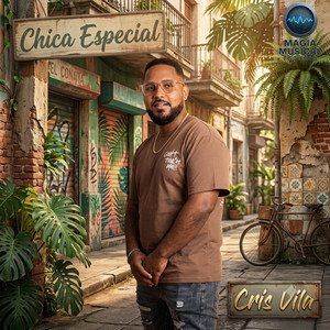 Chica Especial by Cris Vila