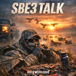 SBE3 Talk by Backwoodz808