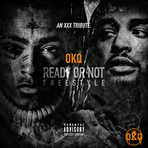 OKQ - Ready or Not FreeStyle