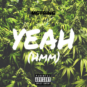 Yeah (Hmm) by MString