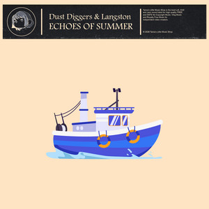 Echoes of Summer by Dust Diggers, Langston