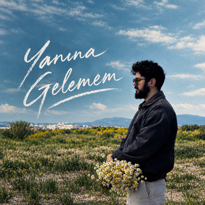 Yanına Gelemem V2 by Kadir Ceyhan