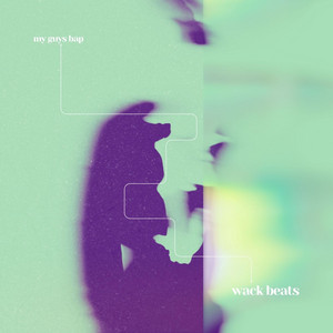 Wack Beats - My Guys Bap