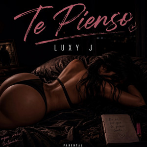 Te Pienso by Luxy J