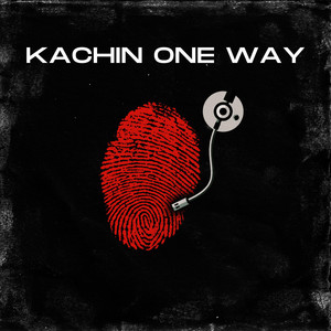 Kachin One Way - Myit Da Ai Lam