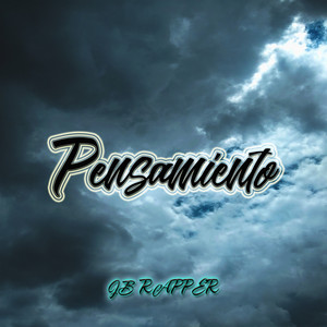 Pensamiento by JB Rapper