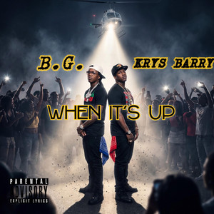 When it's up by Krys Barry, B.G.