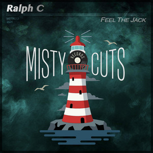 Feel The Jack - Original Mix by Ralph C