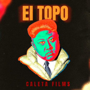 El Topo by Caleta films