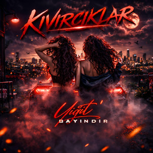 KIVIRCIKLAR by Yiğit Bayındır
