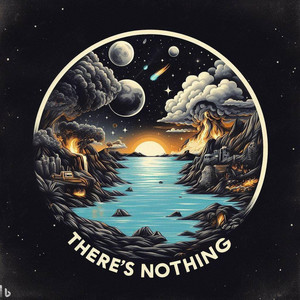 There's Nothing