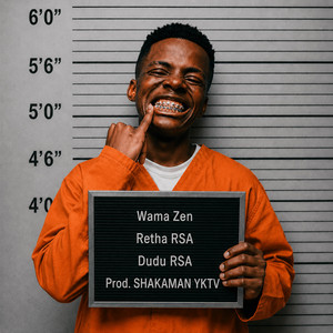 Wama ZEN by DonJvlio, Retha RSA, Anthem SD, Dudu RSA, Tebogo RSA, ShakaMan YKTV