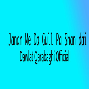 Dawlat Qarabaghi Official - Ze Di pr Da tori sthargho mayan swama