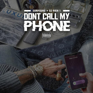 Don't Call My Phone