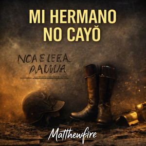 Mi Hermano no Cayo by MatthewFire