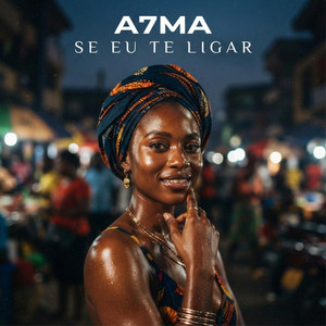 Se Eu Te Ligar by A7MA