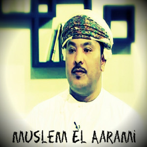 Muslem El Aarami - Aad El Zamn