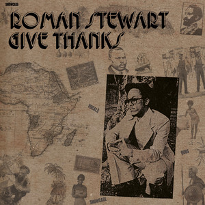 Give Thanks by Roman Stewart