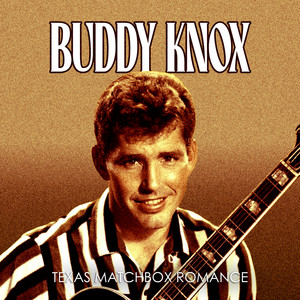 Lovey Dovey by Buddy Knox