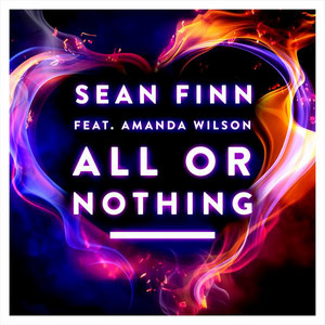 Sean Finn - All or Nothing (John Dish Remix) [feat. Amanda Wilson]