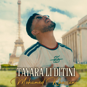 Tayara li ditini by Mohamed Khassani
