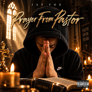 Prayer From Pastor by Jay Foe
