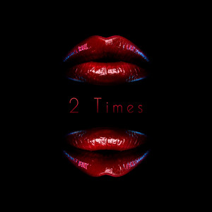 2 Times by Dj Monster