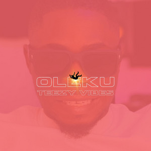 Oleku by Teezy Vibes