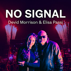 No signal - DJ Cut by Devid Morrison, Elisa Passi