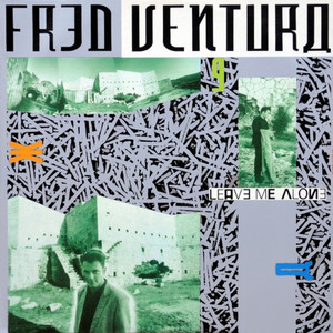 Leave Me Alone - Extended Version by Fred Ventura