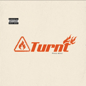 Turnt by Foe DeeOz