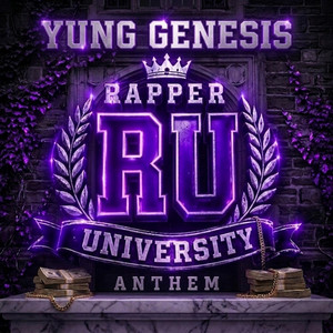 Rapper University (Anthem) by Yung Genesis