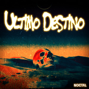 Ultimo Destino by Noctal