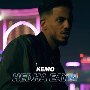 Hadha Eaybi (feat. Kemo)