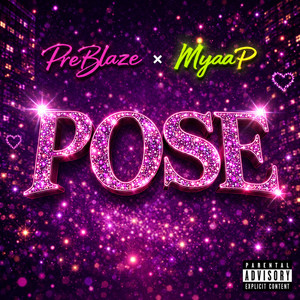 Pose by Pre Blaze, Myaap