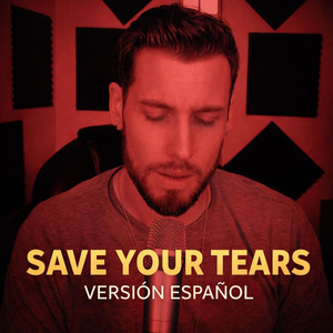 Melodyne Mld - Save your tears (Español Version)