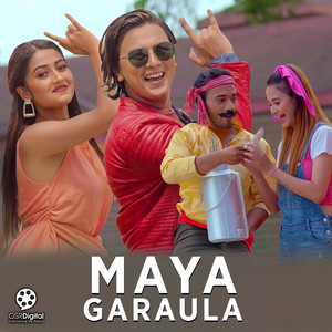Maya Garaula by Saroj Oli, Asmita Adhikari