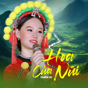 Thiên Di - Hoa Của Núi (Beat)