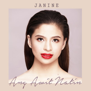 Ang Awit Natin by Janine