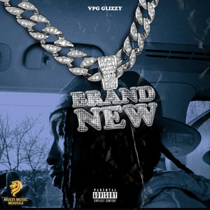 Vpg Glizzy - Brand New