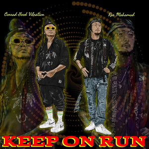Keep On Learn by Conrad Good Vibration, Ras Muhamad