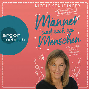Männer sind auch nur Menschen (Ungekürzte Autorinnenlesung)