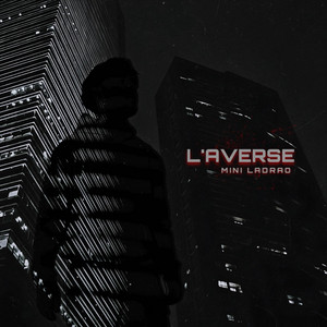 Mini Ladrao - L ' A V E R S E