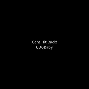 Cant Hit Back!