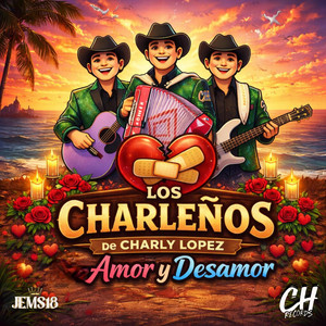 Los Charleños De Charly López - Un Pacto con Dios