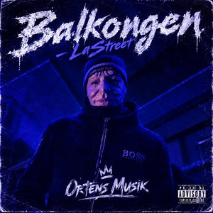 Balkongen (LaStreet) by Ortens Musik