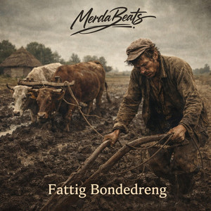 Fattig Bondedreng by MerdaBeats