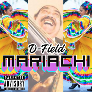 Mariachi by D-Field
