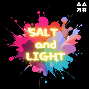 I Am Light And Salt by New Life Camp