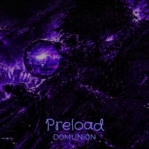Preload by D0MUNi0N
